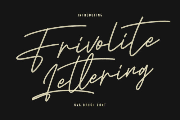 Frivolite Lettering: A Hand-Brushed Script Font for Handmade Brands