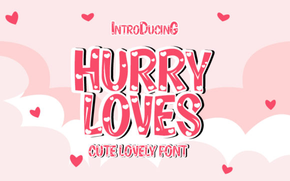 Hurry Loves: A Friendly Script Handwritten Font for Digital Brands