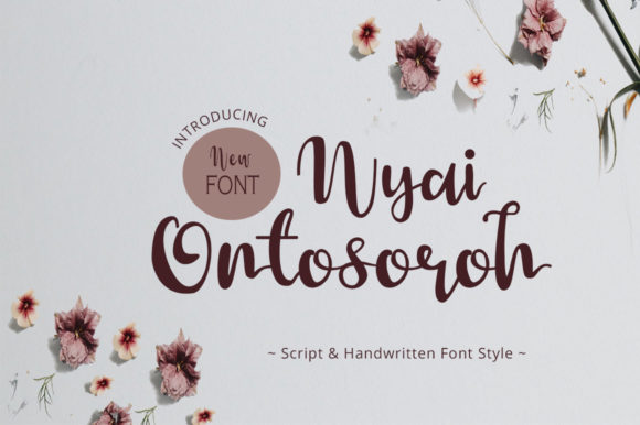 Nyai Ontosoroh: A Script Handwritten Font for Dynamic Campaigns